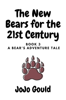 Paperback A Bear's Adventure Tale Book