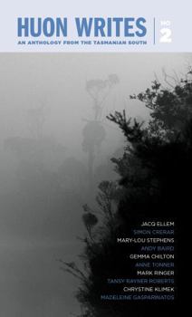 Paperback Huon Writes: An anthology from the Tasmanian south Book
