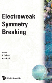 Hardcover Electroweak Symmetry Breaking - Proceedings of the Budapest Workshop Book
