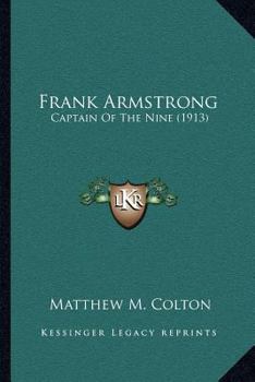 Paperback Frank Armstrong: Captain Of The Nine (1913) Book