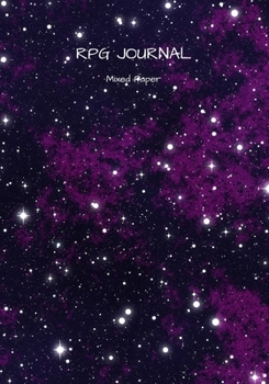 RPG Journal mixed paper: Lined, hex, graph & dot grid pages for Dungeon Masters and Players to track and record their adventures and campaigns (night sky)