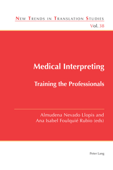 Paperback Medical Interpreting: Training the Professionals Book