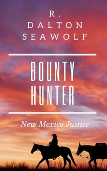 Paperback Bounty Hunter: New Mexico Justice: A Jubal Tull Adventure Book