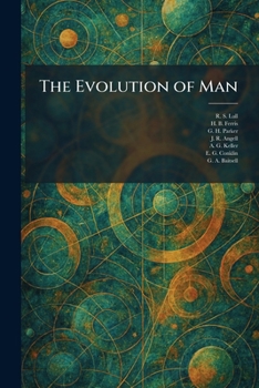 The Evolution of Man