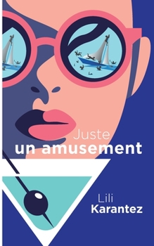 Paperback Juste un Amusement: ou l'histoire de Katel Morlean [French] Book