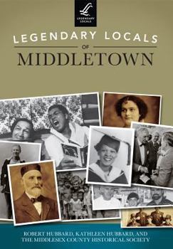Paperback Legendary Locals of Middletown, Connecticut Book