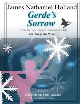 Paperback Gerde's Sorrow: For Strings, Solo Violin and Winds from "The Snow Queen" Ballet Book