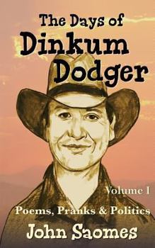 Paperback The Days of Dinkum Dodger (Volume 1) Book