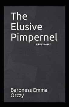 Paperback The Elusive Pimpernel illustrated Book