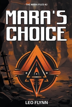 Mara's Choice - Book #2 of the Mara Files