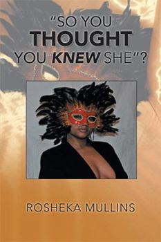 Paperback "So You Thought You Knew She"? Book