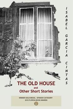 Paperback The Old House: And Other Short Stories Book