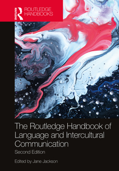 Hardcover The Routledge Handbook of Language and Intercultural Communication Book