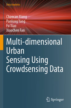 Paperback Multi-Dimensional Urban Sensing Using Crowdsensing Data Book