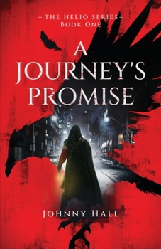 Paperback A Journey's Promise: The Helio Series Book