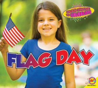 Flag Day - Book  of the Coming Together to Celebrate