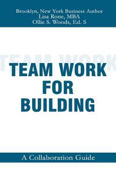 Paperback Teamwork for Building: A Collabrative Guide Book