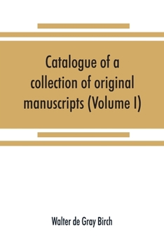 Paperback Catalogue of a collection of original manuscripts formerly belonging to the Holy Office of the Inquisition in the Canary Islands: and now in the posse Book