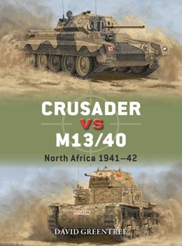 Paperback Crusader Vs M13/40: North Africa 1941-42 Book