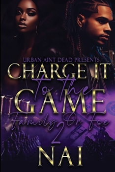 Paperback Charge It To The Game 2: Family or Foe Book