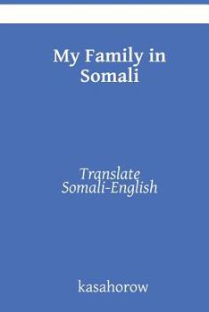 Paperback My Family in Somali: Translate Somali-English Book