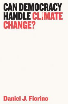 Paperback Can Democracy Handle Climate Change? Book