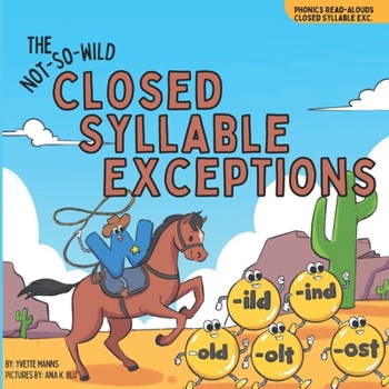 Paperback The Not-So-Wild Closed Syllable Exceptions Book