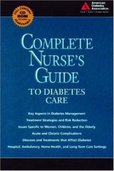 Paperback Complete Nurse's Guide to Diabetes Care [With CDROM] Book