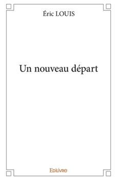 Paperback Un nouveau départ [French] Book