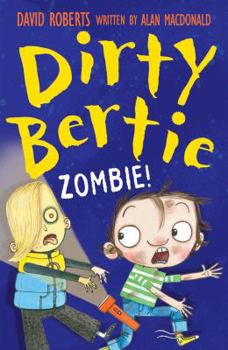 Zombie! - Book  of the Dirty Bertie