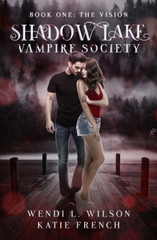 Paperback Shadow Lake Vampire Society: The Vision Book