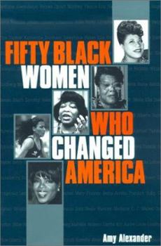 Paperback Fifty Black Women Who Changed America Book