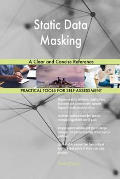 Paperback Static Data Masking A Clear and Concise Reference Book