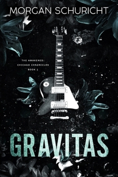 Gravitas (The Awakened: Chicago Chronicles)