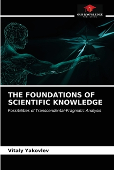 Paperback The Foundations of Scientific Knowledge Book