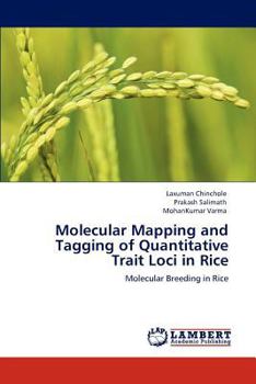 Paperback Molecular Mapping and Tagging of Quantitative Trait Loci in Rice Book