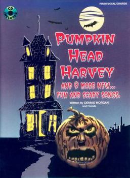 Paperback Pumpkin Head Harvey: Piano/Vocal/Chords, Book & CD [With CD] Book