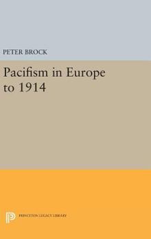 Hardcover Pacifism in Europe to 1914 Book