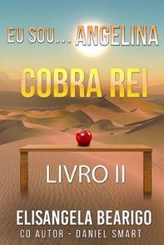 Paperback Eu Sou Angelina: Cobra Rei [Portuguese] Book