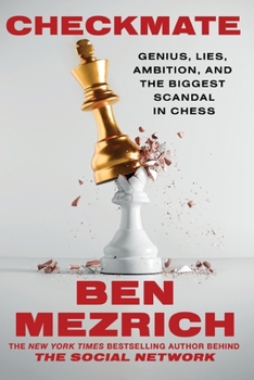 Paperback Checkmate: Genius, Lies, Ambition, and the Biggest Scandal in Chess [Large Print] Book