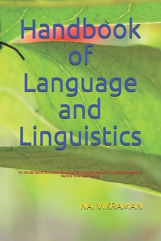 Paperback Handbook of Language and Linguistics: For MA/BA/BE/B.TECH/BCA/MCA/ME/M.TECH/Diploma/B.Sc/M.Sc/MBA/BBA/Competitive Exams & Knowledge Seekers Book