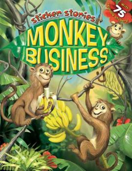 Paperback Monkey Business (Sticker Stories) Book