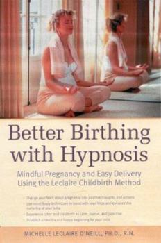 Paperback Better Birthing with Hypnosis Book