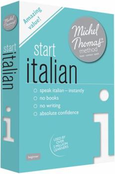 Paperback Start Italian (Learn Italian with the Michel Thomas Method) Book