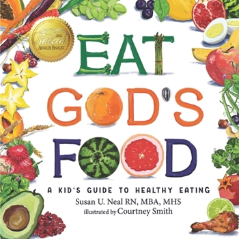 Paperback Eat God's Food: Kids Activity Guide to Healthy Eating Book