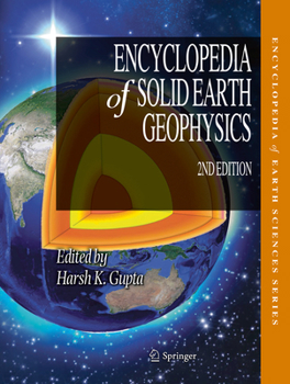 Hardcover Encyclopedia of Solid Earth Geophysics Book