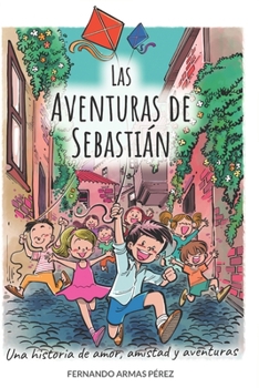 Las Aventuras de Sebasti�n