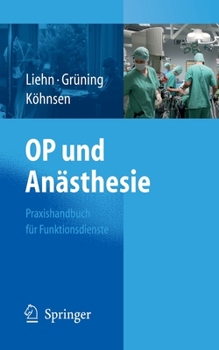 Paperback Op Und Anästhesie: Praxishandbuch Für Funktionsdienste [German] Book