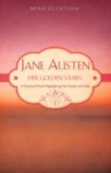 Paperback JANE AUSTEN: Her Golden Years Book