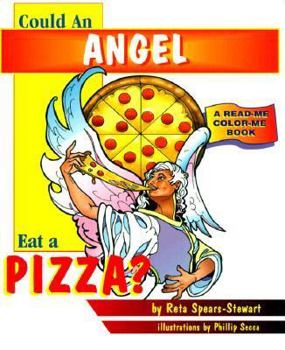 Paperback Could an Angel Eat a Pizza? Book
